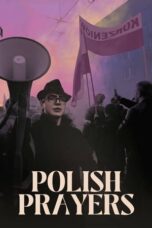 Nonton Film Polish Prayers (2023) Terbaru