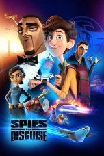 Nonton Film Spies in Disguise (2019) Terbaru