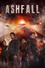 Nonton Film Ashfall (2019) Terbaru