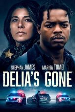 Nonton Film Delia’s Gone (2022) Terbaru