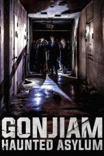 Nonton Film Gonjiam: Haunted Asylum (2018) Terbaru