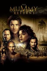 Nonton Film The Mummy Returns (2001) Terbaru