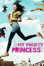 Nonton Film My Mighty Princess (2008) Terbaru