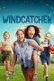 Nonton Film Windcatcher (2024) Terbaru