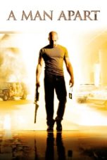 Nonton Film A Man Apart (2003) Terbaru