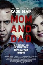 Nonton Film Mom and Dad (2017) Terbaru