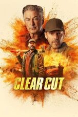 Nonton Film Clear Cut (2024) Terbaru